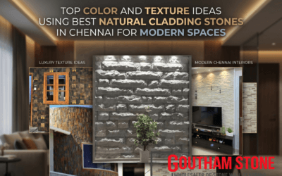 Top Color and Texture Ideas Using Best Natural Cladding Stones in Chennai for Modern Spaces(2026)