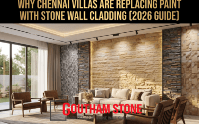 Why Chennai Villas Are Replacing Paint with Stone Wall Cladding [2026 Guide]